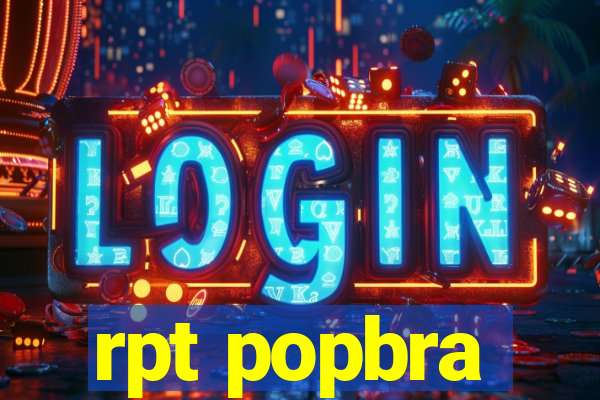 rpt popbra